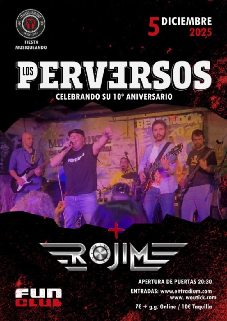 10º ANIVERSARIO LOS PERVERSOS + ROJIM EN SEVILLA