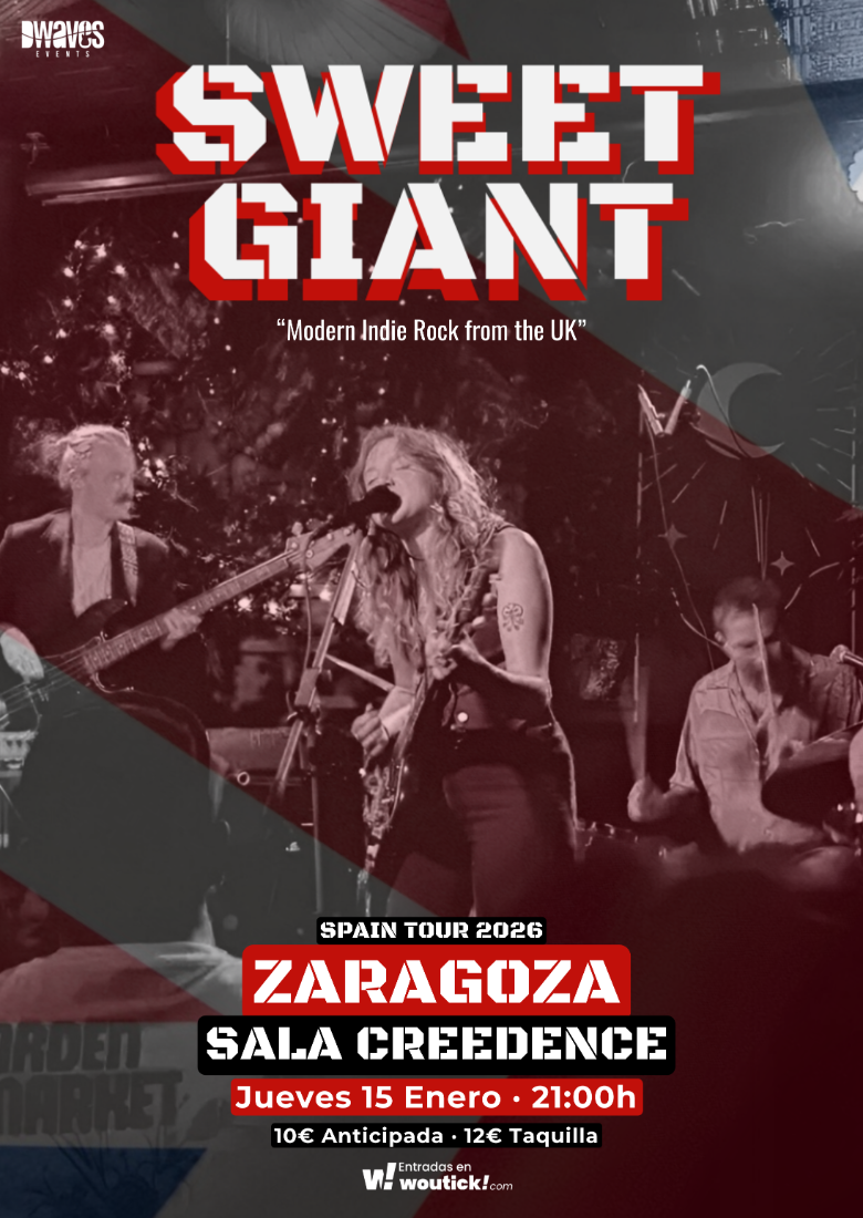 SWEET GIANT (UK) en Zaragoza SWEET GIANT (UK) en Zaragoza