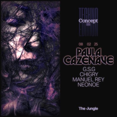 CONCEPT TECHNO EDITION INVITES PAULA CAZENAVE