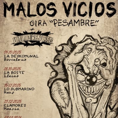 Gira Malos Vicios + Último Rekurso