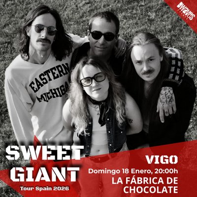 SWEET GIANT (UK) en Vigo